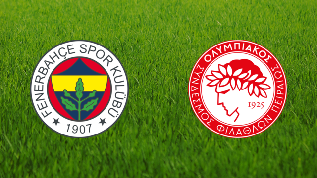 Fenerbahçe SK vs. Olympiacos FC