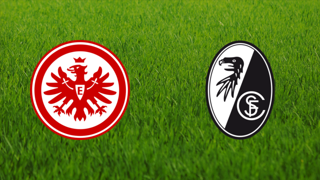Eintracht Frankfurt vs. SC Freiburg