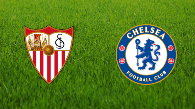 Sevilla FC vs. Chelsea FC