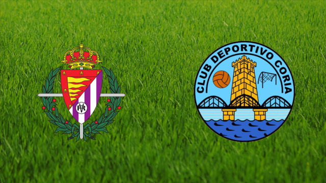 Real Valladolid vs. CD Coria