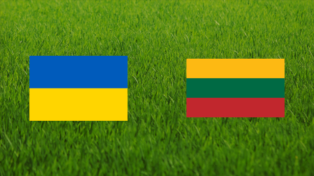 Ukraine vs. Lithuania