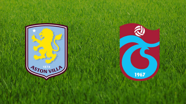 Aston Villa vs. Trabzonspor