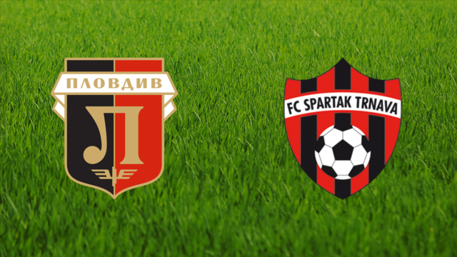 Lokomotiv Plovdiv vs. Spartak Trnava