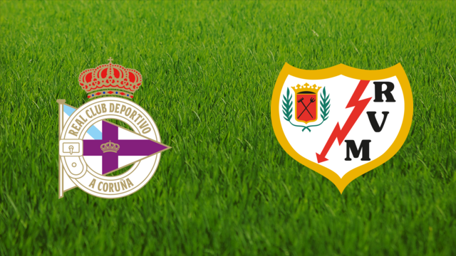 Deportivo da Coruña vs. Rayo Vallecano Deportivo da Coruña vs. Rayo Vallecano