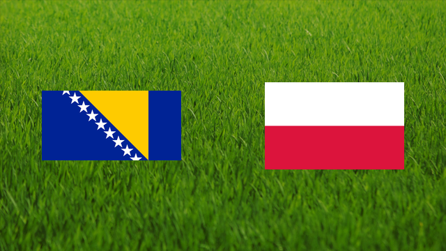 Bosnia and Herzegovina vs. Poland