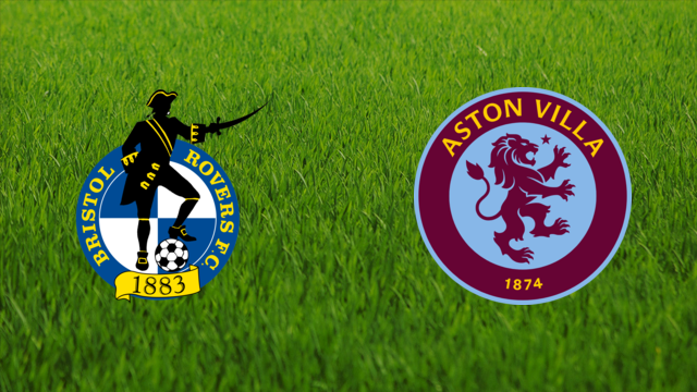 Bristol Rovers vs. Aston Villa