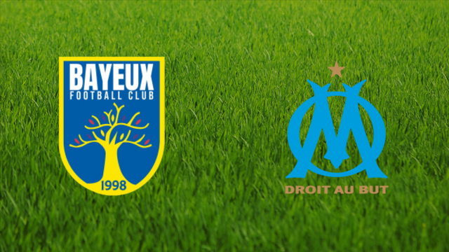 Bayeux FC vs. Olympique de Marseille Bayeux FC vs. Olympique de Marseille