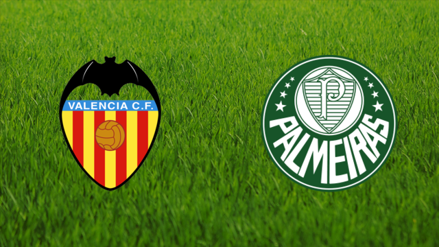 Valencia CF vs. SE Palmeiras