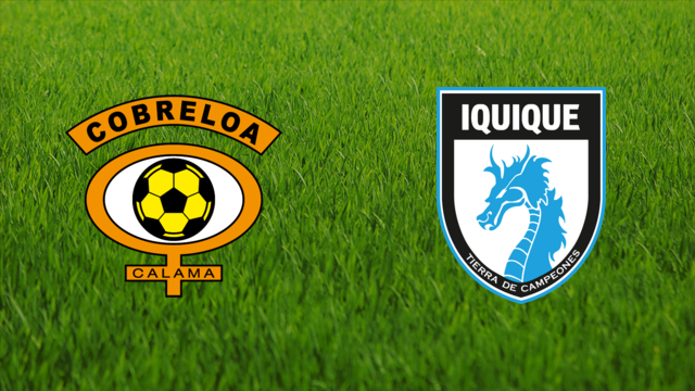 CD Cobreloa vs. Deportes Iquique