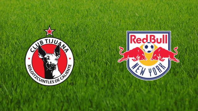 Club Tijuana vs. New York Red Bulls