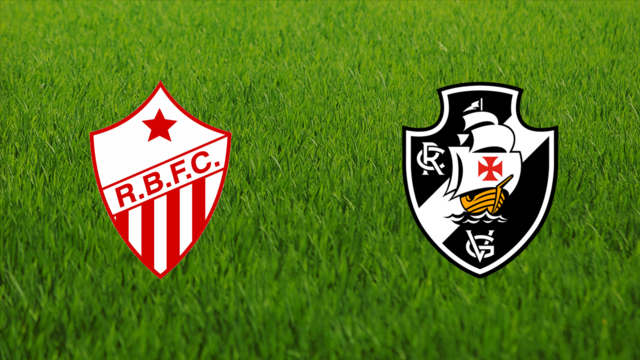 Rio Branco FC vs. CR Vasco da Gama