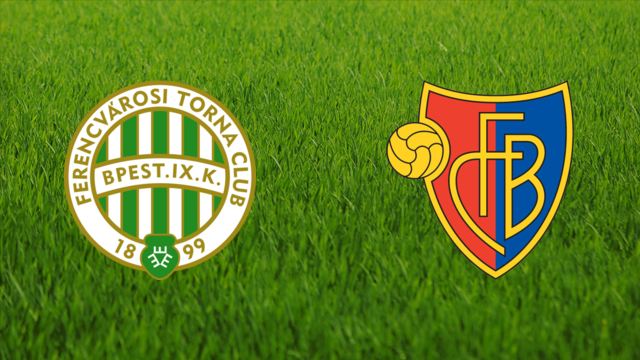 Ferencvárosi TC vs. FC Basel Ferencvárosi TC vs. FC Basel