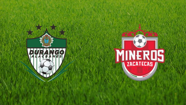 Alacranes de Durango vs. Mineros de Zacatecas