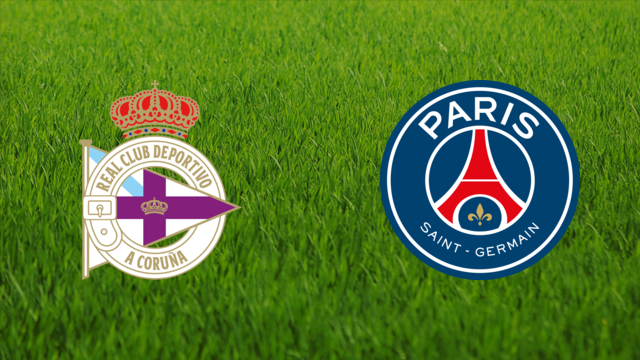 Deportivo da Coruña vs. Paris Saint-Germain
