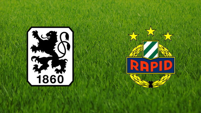 1860 München vs. Rapid Wien 1860 München vs. Rapid Wien