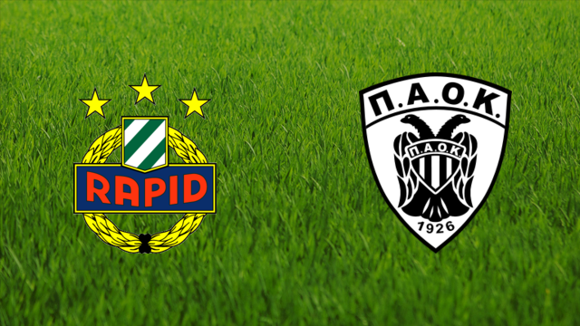 Rapid Wien vs. PAOK FC