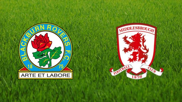 Blackburn Rovers vs. Middlesbrough FC