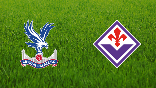 Crystal Palace vs. ACF Fiorentina Crystal Palace vs. ACF Fiorentina