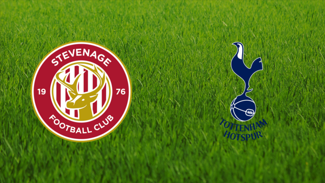 Stevenage FC vs. Tottenham Hotspur