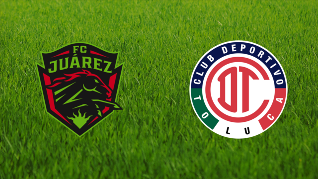 FC Juárez vs. Toluca FC