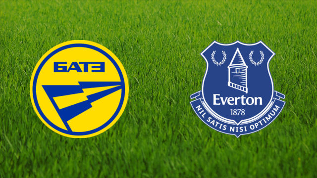 BATE Borisov vs. Everton FC