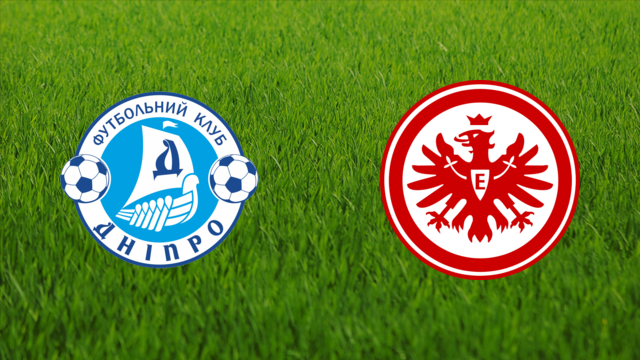 FC Dnipro vs. Eintracht Frankfurt