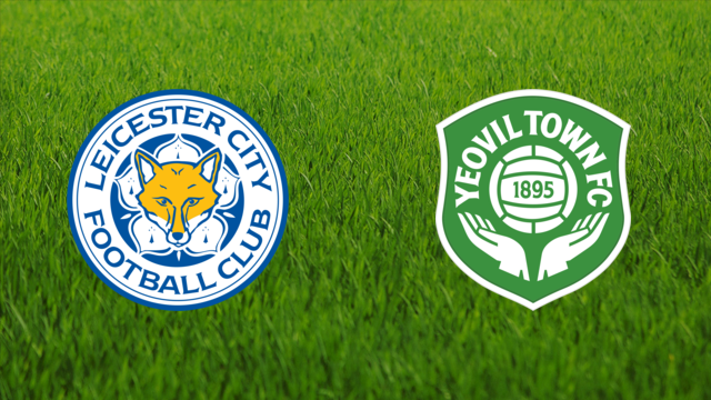 Leicester City vs. Yeovil Town