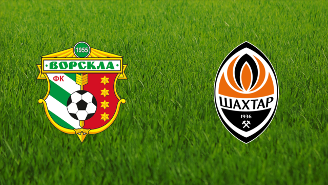 FC Vorskla vs. Shakhtar Donetsk FC Vorskla vs. Shakhtar Donetsk