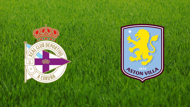 Deportivo da Coruña vs. Aston Villa