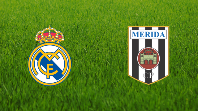 Real Madrid vs. CP Mérida
