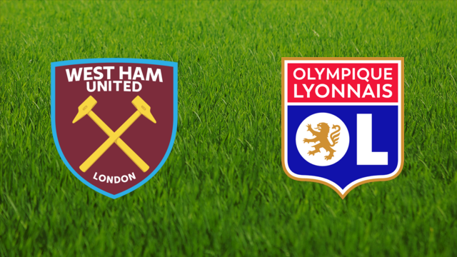 West Ham United vs. Olympique Lyonnais