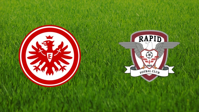 Eintracht Frankfurt vs. Rapid București