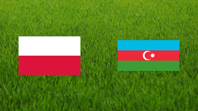 Poland vs. Azerbaijan