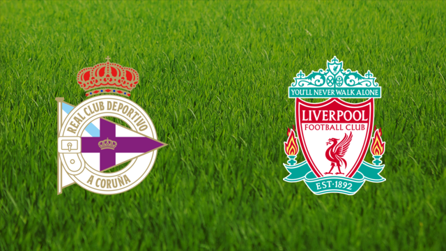 Deportivo da Coruña vs. Liverpool FC Deportivo da Coruña vs. Liverpool FC