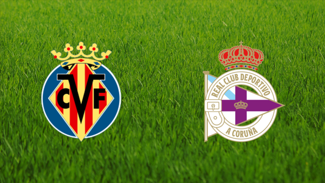 Villarreal CF vs. Deportivo da Coruña Villarreal CF vs. Deportivo da Coruña