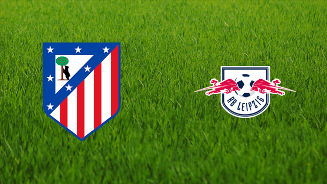 Atlético de Madrid vs. RB Leipzig