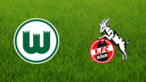 VfL Wolfsburg vs. 1. FC Köln