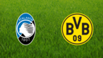 Atalanta BC vs. Borussia Dortmund