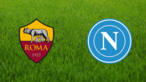 AS Roma vs. SSC Napoli